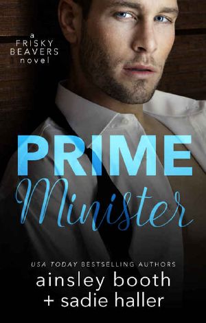 [Frisky Beavers 01] • Prime Minister